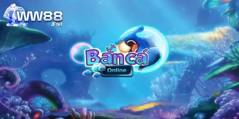 ban ca online